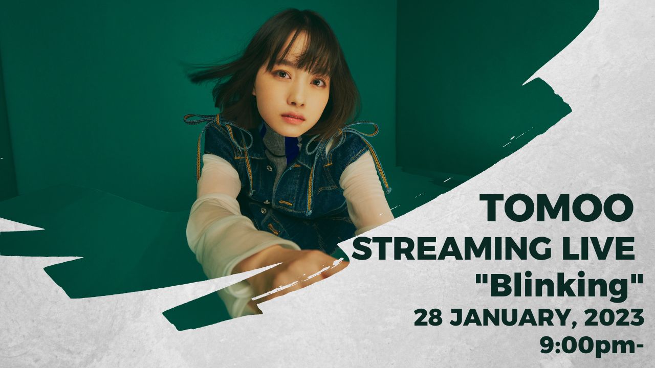 TOMOO、1月28日(土)21時に配信ライブ”Blinking”無料配信決定！ | IRORI 